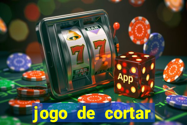 jogo de cortar frutas aposta